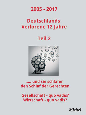 cover image of 2005--2017 Deutschlands Verlorene 12 Jahre--Teil 2